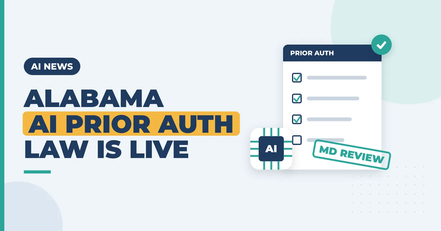 Illustration of a prior authorization checklist with an AI chip and an MD review stamp, showing that a licensed clinician must make medical-necessity denials under Alabama SB 63
