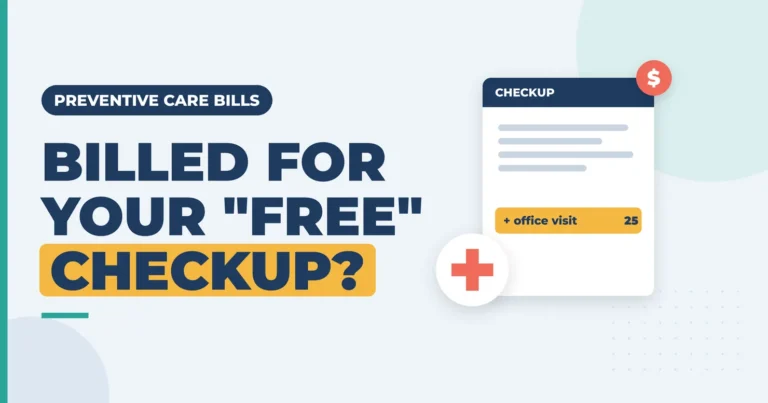 Charged for Your "Free" Annual Physical or Screening Colonoscopy? Here's Why, and How to Fix It 3 charged for annual physical or screening colonoscopy