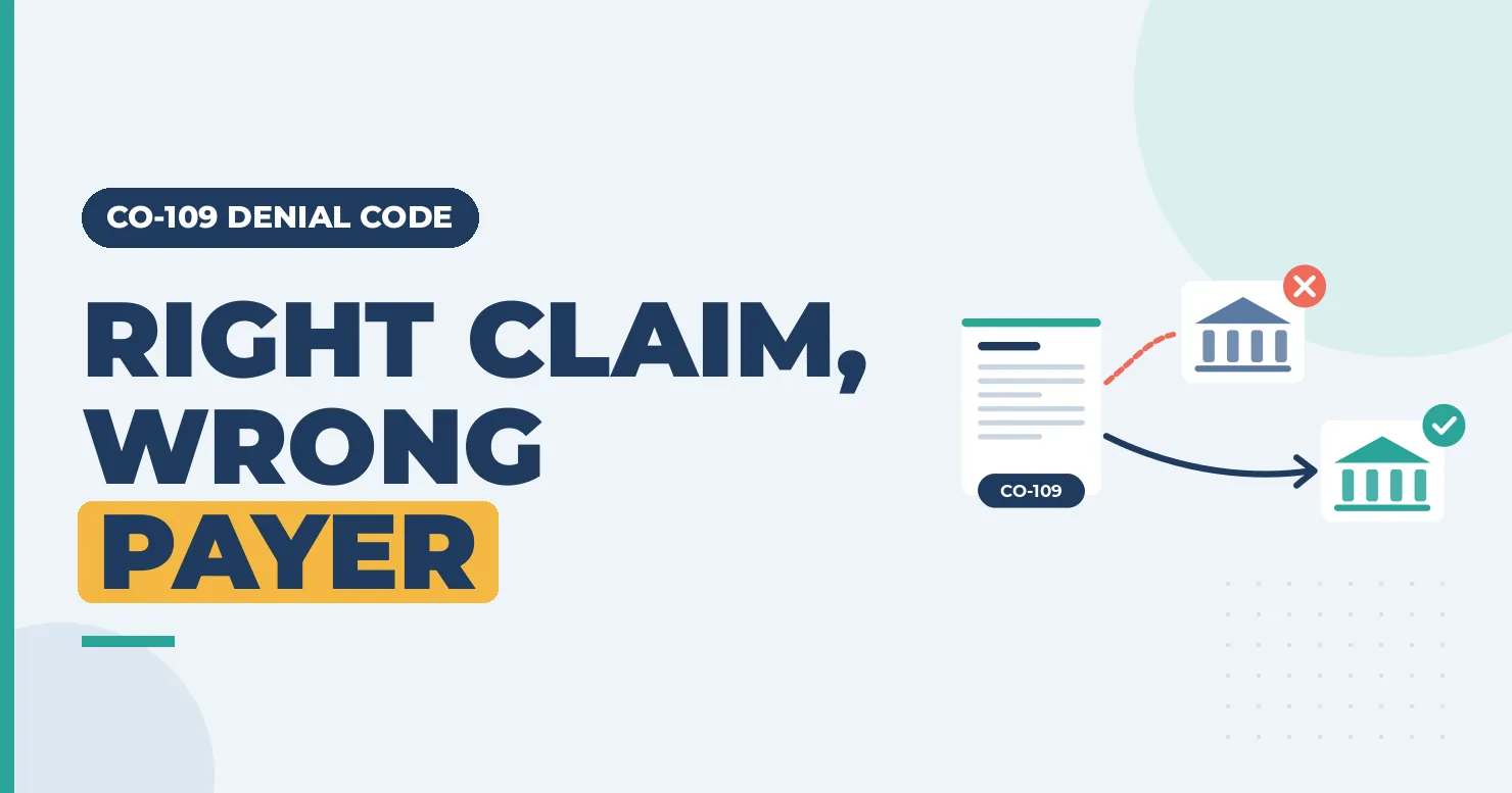Claim routed by arrows to a rejected payer and an accepted payer, under the headline "Right claim, wrong payer"