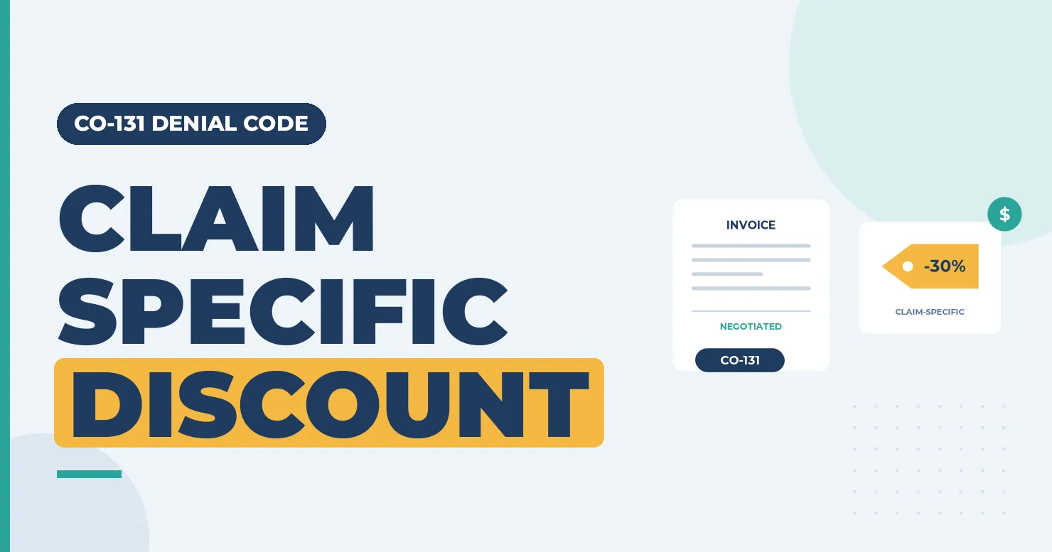 CO-131 Denial Code: Claim-Specific Negotiated Discount 1 Invoice with a minus 30 percent tag beside the headline "Claim specific discount", for CO-131