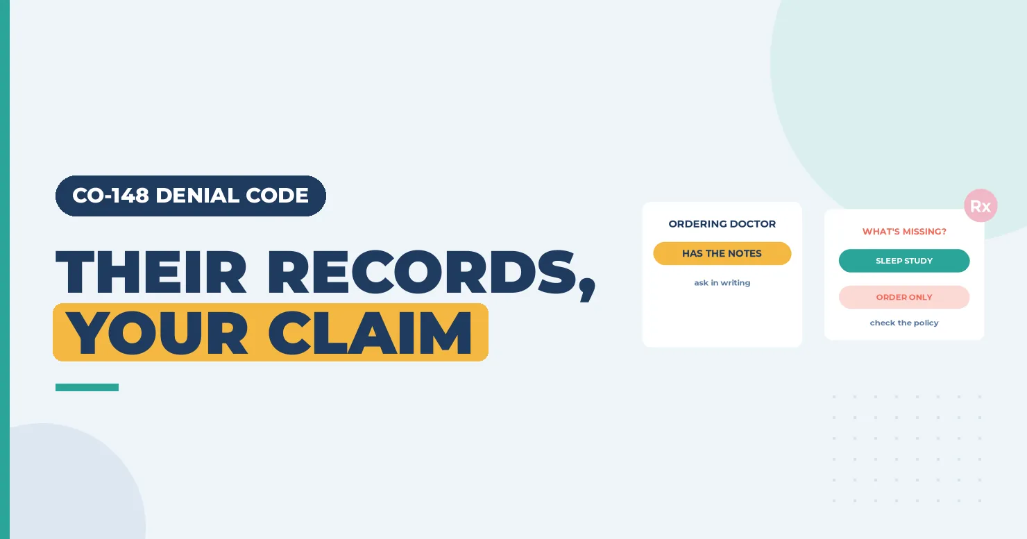 Their records, your claim banner with an ordering doctor card and a sleep study versus order-only card