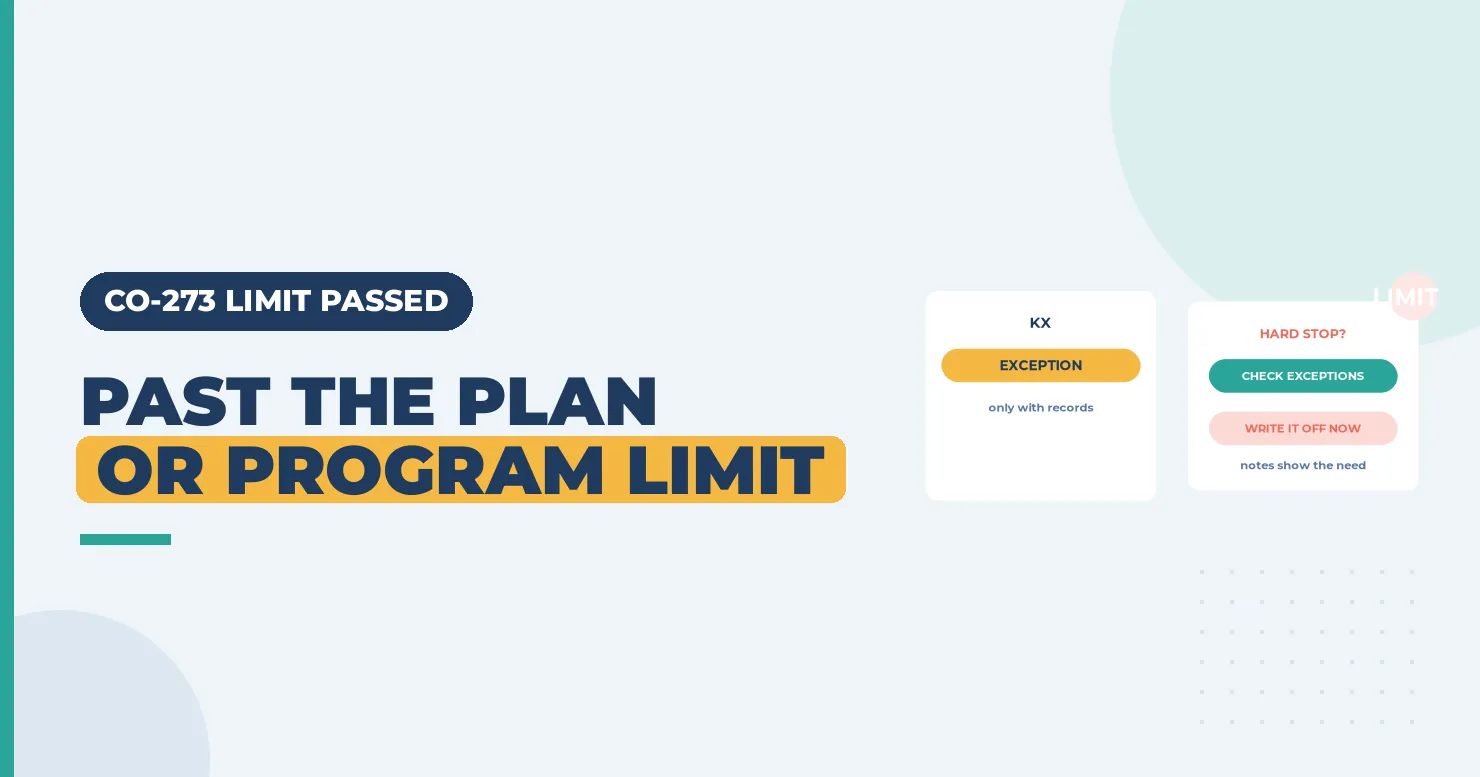 CO-273 Denial Code (CARC 273) 2026: Coverage Guidelines Exceeded 1 Past the plan or program limit headline with a KX exception card and a check exceptions card