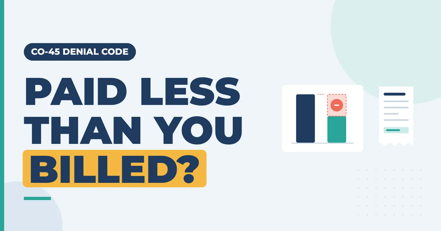 CO-45 Denial Code: Charge Exceeds Fee Schedule or Contracted Amount 1 CO-45 denial code: paid less than you billed? Bar chart of billed charge vs allowed amount and a remittance