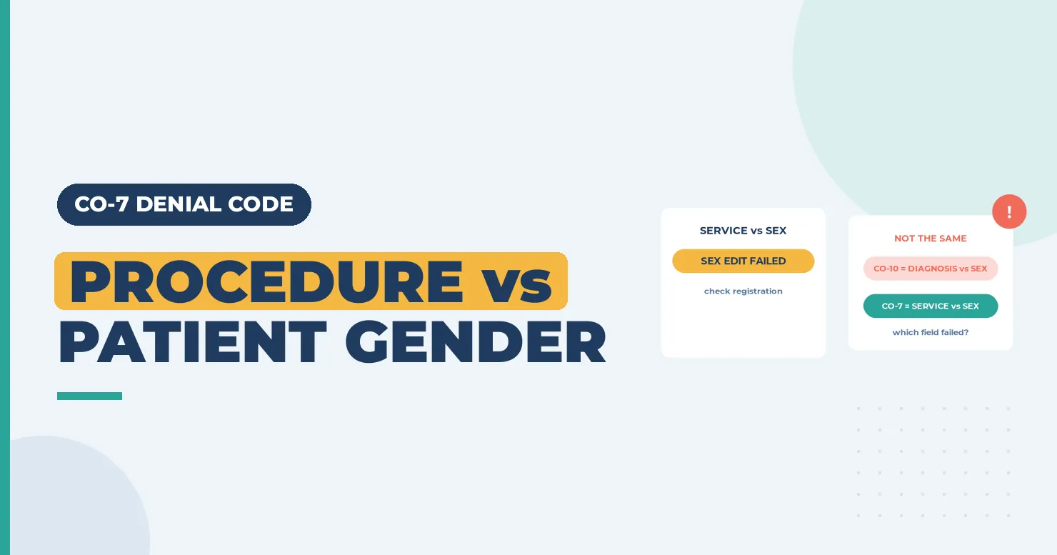 "Procedure vs patient gender" banner on CO-7 denials, with a service-versus-sex card and a comparison card