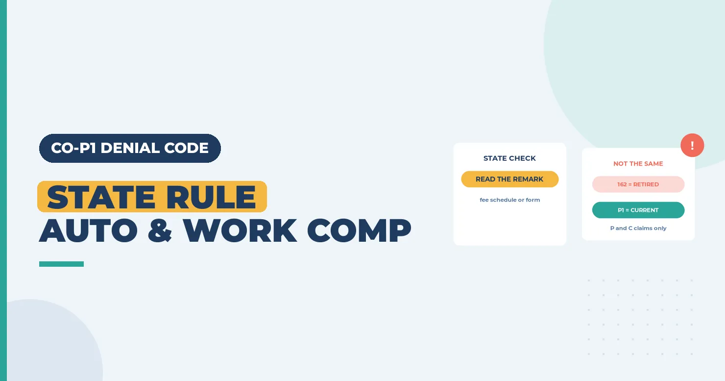 State mandated requirement banner for auto and work comp claims, with a P1 versus 162 card