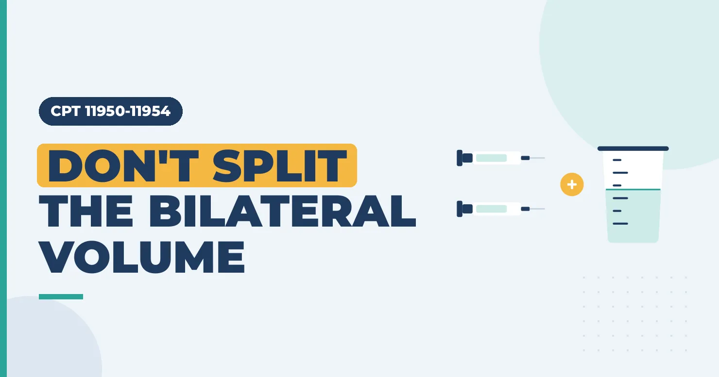 Don't Split the Bilateral Volume: CPT 11950-11954 Juvederm filler graphic with two syringes and a beaker