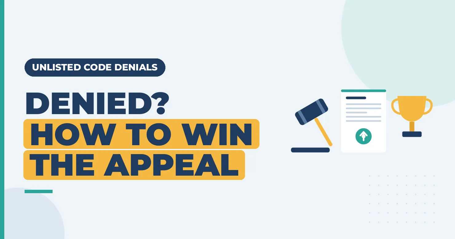 Denied? How to Win the Appeal: unlisted CPT code denial appeal graphic with gavel, document and trophy