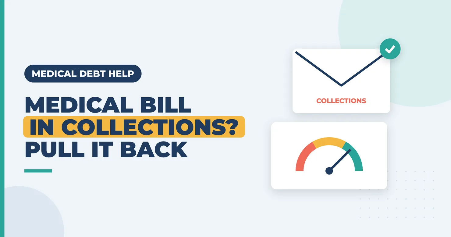 Collections envelope next to a credit score gauge and a check mark, for disputing a medical bill in collections