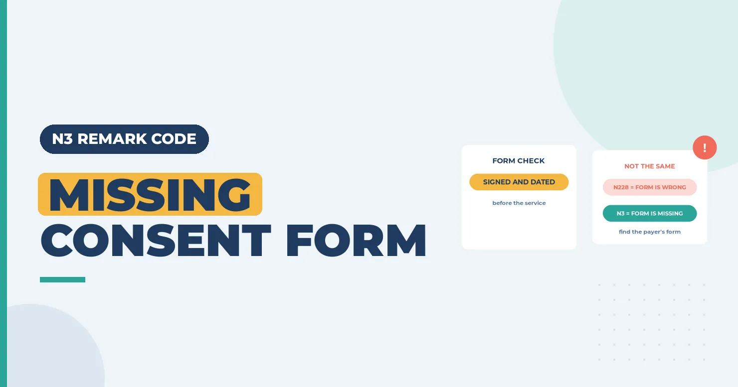 "Missing consent form" banner on N3 remarks, with a form-check card and a comparison card
