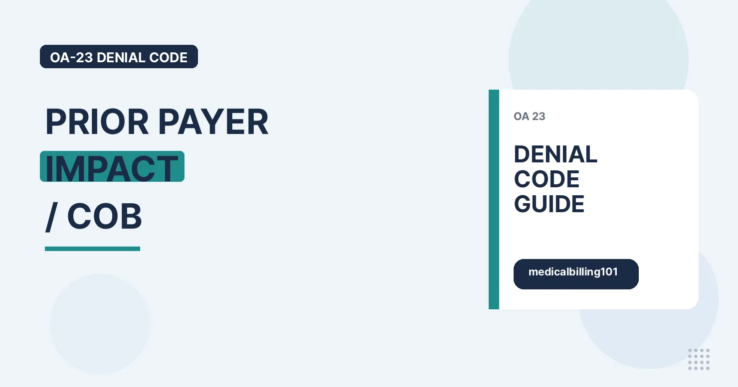 OA-23 Denial Code: Prior Payer(s) Adjudication Impact (COB) 1 Denial code guide card for OA-23 beside the headline "Prior payer impact / COB"