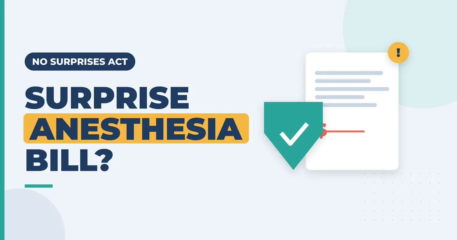 Surprise anesthesia bill next to a teal shield with a check mark showing No Surprises Act protection at an in-network hospital