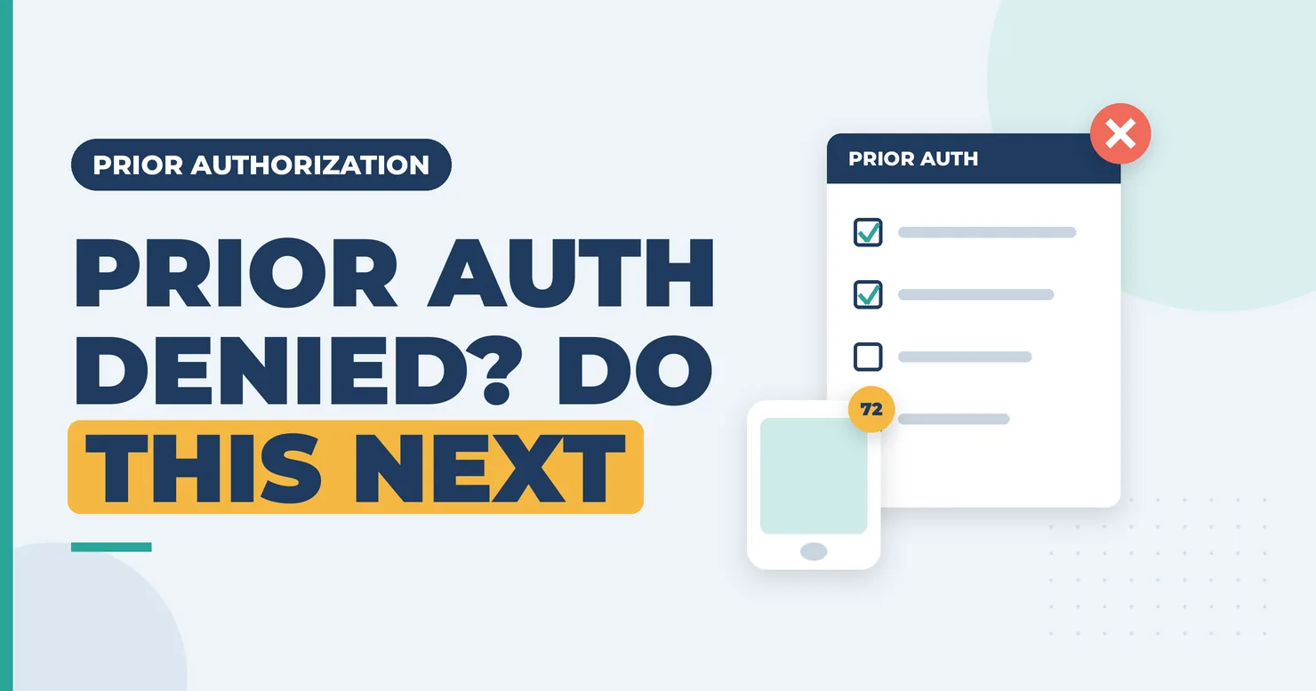 Prior authorization checklist marked denied next to a phone and a 72-hour badge for an expedited appeal