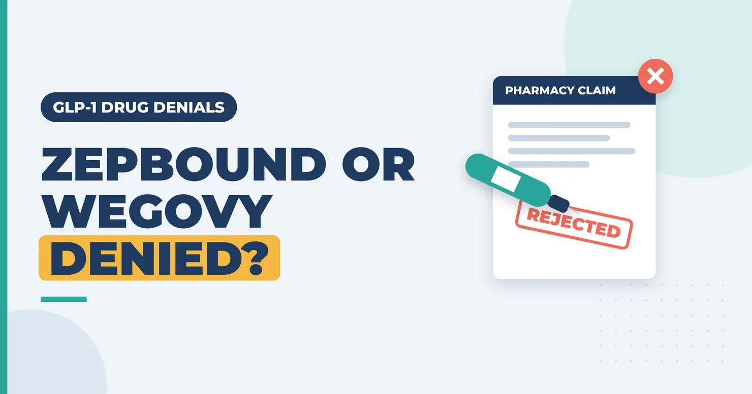 GLP-1 injection pen next to a pharmacy claim stamped rejected, for a Zepbound or Wegovy insurance denial